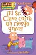 Cover-Bild zum Titel '¡El Sr. Clave Corre Un Riesgo Grave! / Mr. Klutz Is Nuts!' von 'Dan Gutman'