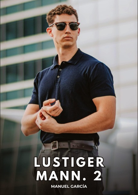 Lustiger Mann. 2 - Manuel García