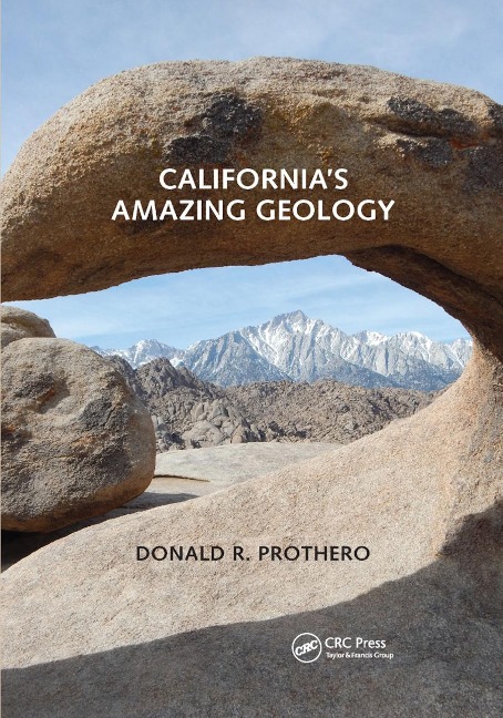 California's Amazing Geology - Donald R. Prothero