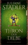 Cover-Bild zum Titel 'Thron der Diebe' von 'Juliane Stadler'