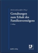Cover-Bild zum Titel 'Gestaltungen zum Erhalt des Familienvermögens' von ''