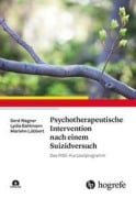 Cover-Bild zum Titel 'Psychotherapeutische Intervention nach einem Suizidversuch' von 'Gerd Wagner, Marlehn Lübbert, Lydia Bahlmann'