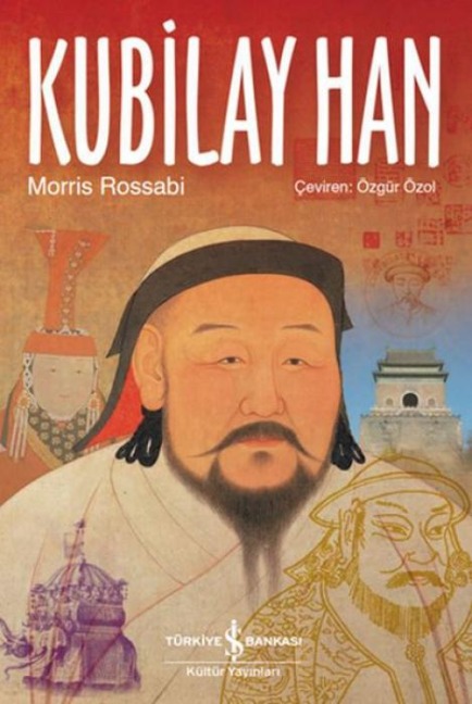 Kubilay Han - Morris Rossabi