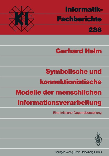 Symbolische und konnektionistische Modelle der menschlichen Informationsverarbeitung - Gerhard Helm