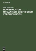Cover-Bild zum Titel 'Nomenklatur Organisch-Chemischer Verbindungen' von 'Hans Reimlinger'