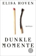 Cover-Bild zum Titel 'Dunkle Momente' von 'Elisa Hoven'