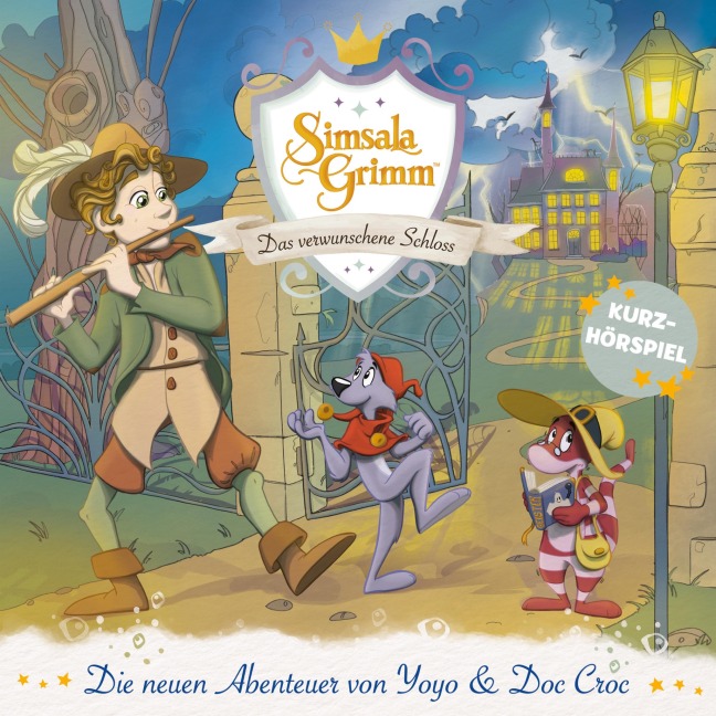 Das verwunschene Schloss (Die neuen Abenteuer von Yoyo und Doc Croc) - Jan Lepold, Manuel Schmitt, David Wiesner, Manuel Schmitt, Hendrik Schwarzer