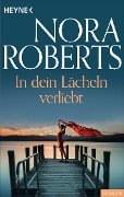 Cover-Bild zum Titel 'In dein Lächeln verliebt' von 'Nora Roberts'