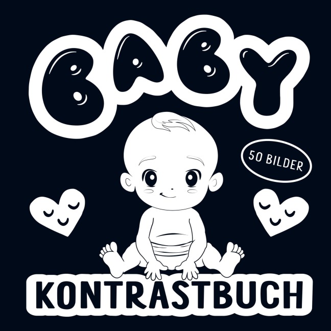 Kontrastbuch Baby - Schwarz Weiß Buch mit 50 niedlichen Bildern - Emilia Fröhlich