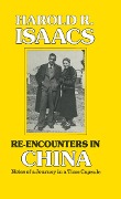 Cover-Bild zum Titel 'Re-encounters in China' von 'Harold R. Isaacs'