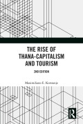 Cover-Bild zum Titel 'The Rise of Thana-Capitalism and Tourism' von 'Maximiliano E. Korstanje'