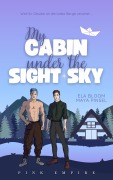 Cover-Bild zum Titel 'My Cabin under the Sight Sky' von 'Ela Bloom, Maya Pinsel'