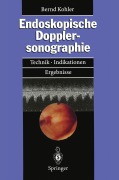 Cover-Bild zum Titel 'Endoskopische Dopplersonographie' von 'Bernd M. Kohler'