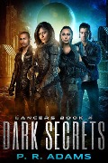 Dark Secrets (Lancers, #4) - P R Adams