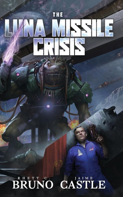 The Luna Missile Crisis - Rhett C. Bruno, Jaime Castle