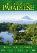 Cover-Bild zum Titel 'Land der Legenden-Neuseeland' von 'Die Letzten Paradiese'
