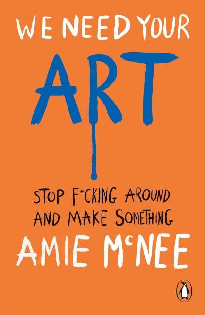We Need Your Art - Amie Mcnee