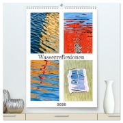 Cover-Bild zum Titel 'Wasserreflexionen (hochwertiger Premium Wandkalender 2026 DIN A2 hoch), Kunstdruck in Hochglanz' von 'Klaus Kolfenbach'
