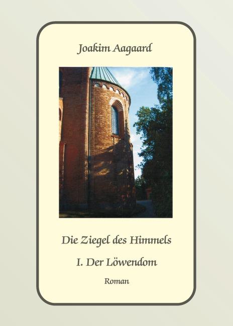 Die Ziegel des Himmels - Joakim Aagaard