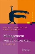 Cover-Bild zum Titel 'Management von IT-Projekten' von 'Hans W. Wieczorrek, Peter Mertens'