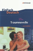 Cover-Bild zum Titel 'Traumnovelle. EinFach Deutsch ...verstehen' von 'Arthur Schnitzler, Martin Pohl'
