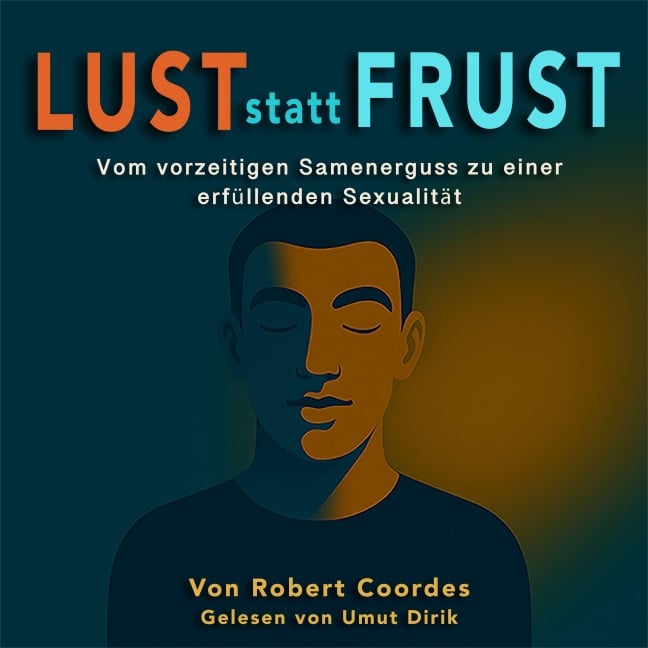 Lust statt Frust - Robert Coordes