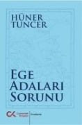 Ege Adalari Sorunu - Hüner Tuncer