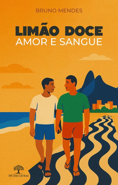 Limão doce: amor e sangue - Bruno Mendes