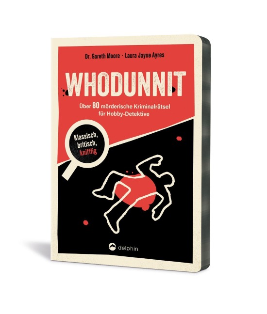Whodunnit - Über 80 Kriminalfälle für Hobby-Detektive - Gareth Moore, Laura Jayne Ayres