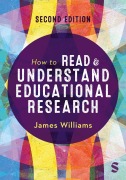 Cover-Bild zum Titel 'How to Read and Understand Educational Research' von 'James Williams'