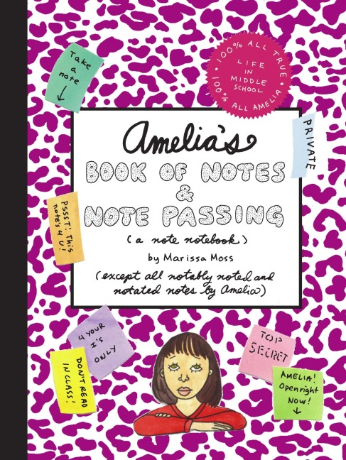 Amelia's Book of Notes & Note Passing - Marissa Moss