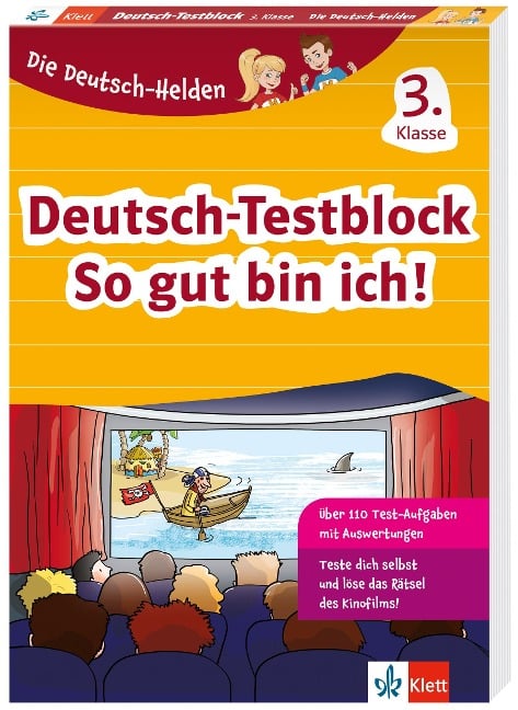 Die Deutsch-Helden: Deutsch-Testblock So gut bin ich! 3. Klasse - 
