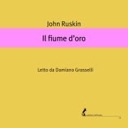 Cover-Bild zum Titel 'Il fiume d'oro' von 'Ruskin John'