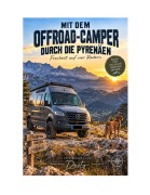 Cover-Bild zum Titel 'Mit dem Offroad Camper durch die Pyrenäen' von 'Timo Kraft'