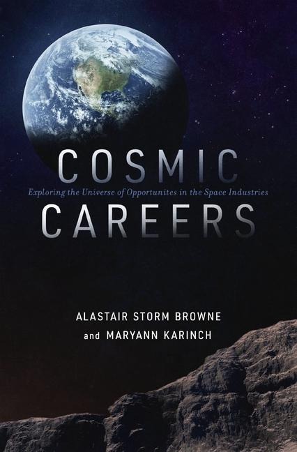 Cosmic Careers - Alastair Storm Browne, Maryann Karinch