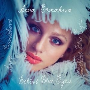 Behind Blue Eyes (The Movie Album) (Ltd. Fanbox) - Anna Ermakova