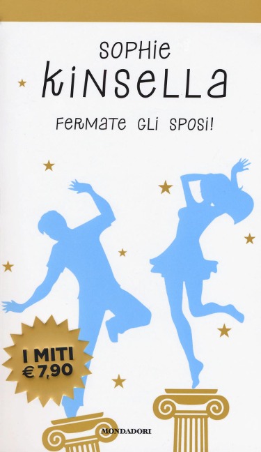 Fermate gli sposi! - Sophie Kinsella