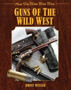 Cover-Bild zum Titel 'Guns of the Wild West (How the West Was Won)' von 'Bruce Wexler'