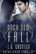 Cover-Bild zum Titel 'Nach Dem Fall (Gefallener Engel #2)' von 'L. G. Castillo'