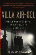 Cover-Bild zum Titel 'Villa Air-Bel' von 'Rosemary Sullivan'