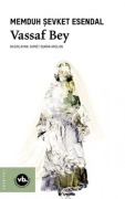 Cover-Bild zum Titel 'Vassaf Bey' von 'Memduh sevket Esendal'