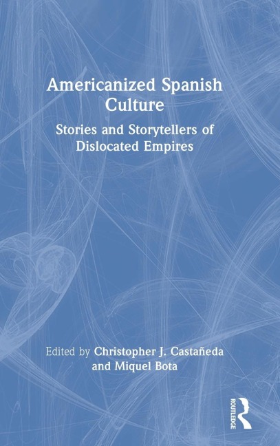 Americanized Spanish Culture - 