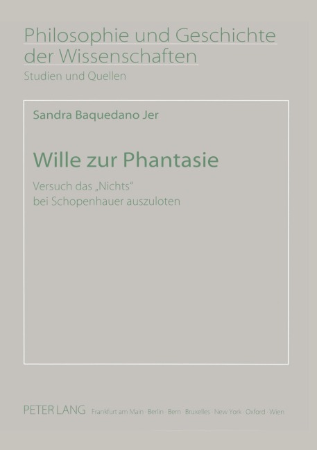 Wille zur Phantasie - Sandra Baquedano Jer
