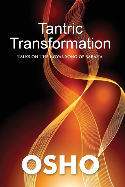 Tantric Transformation - Osho