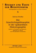 Cover-Bild zum Titel 'Die Geschichtsphilosophie in der spätantiken Historiographie' von 'Dariusz Brodka'