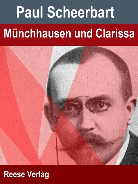 Münchhausen und Clarissa - Paul Scheerbart