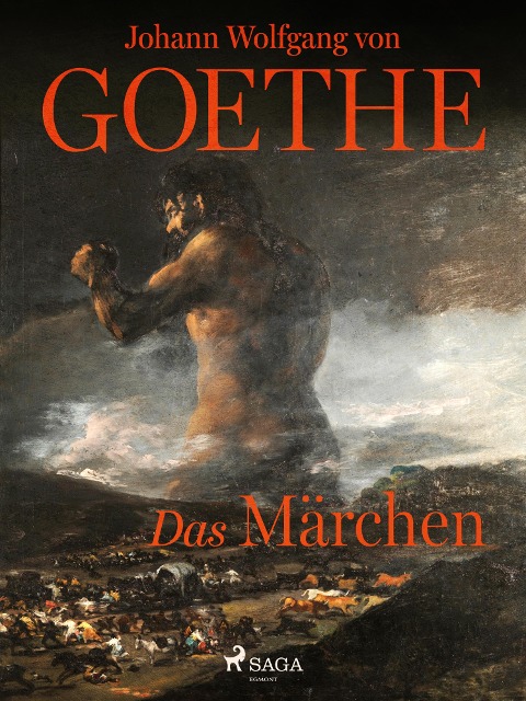 Das Märchen - Johann Wolfgang von Goethe