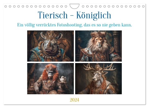 Tierisch - Königlich (Wandkalender 2024 DIN A4 quer), CALVENDO Monatskalender - Steffen Gierok-Latniak