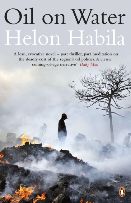 Oil on Water - Helon Habila