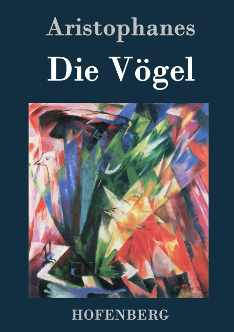Die Vögel - Aristophanes